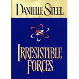 Irresistible Forces by Steel, Danielle Book