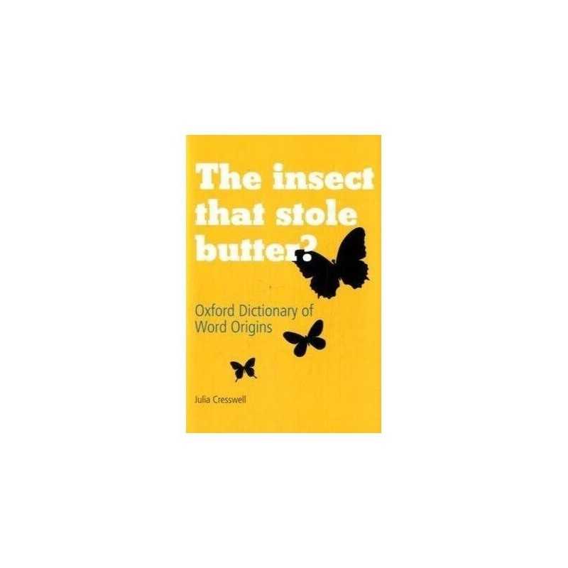 The Insect That Stole Butter?: Oxford Dictionary of ...