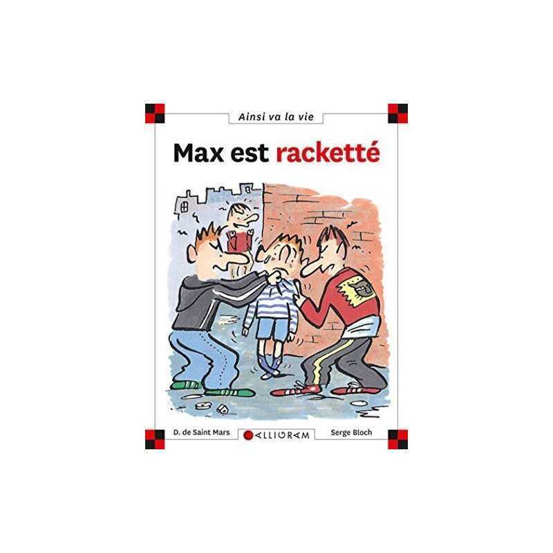 Max est rackette (38) (Ainsi va la vie) by Saint-Mars, Dominique de Book The