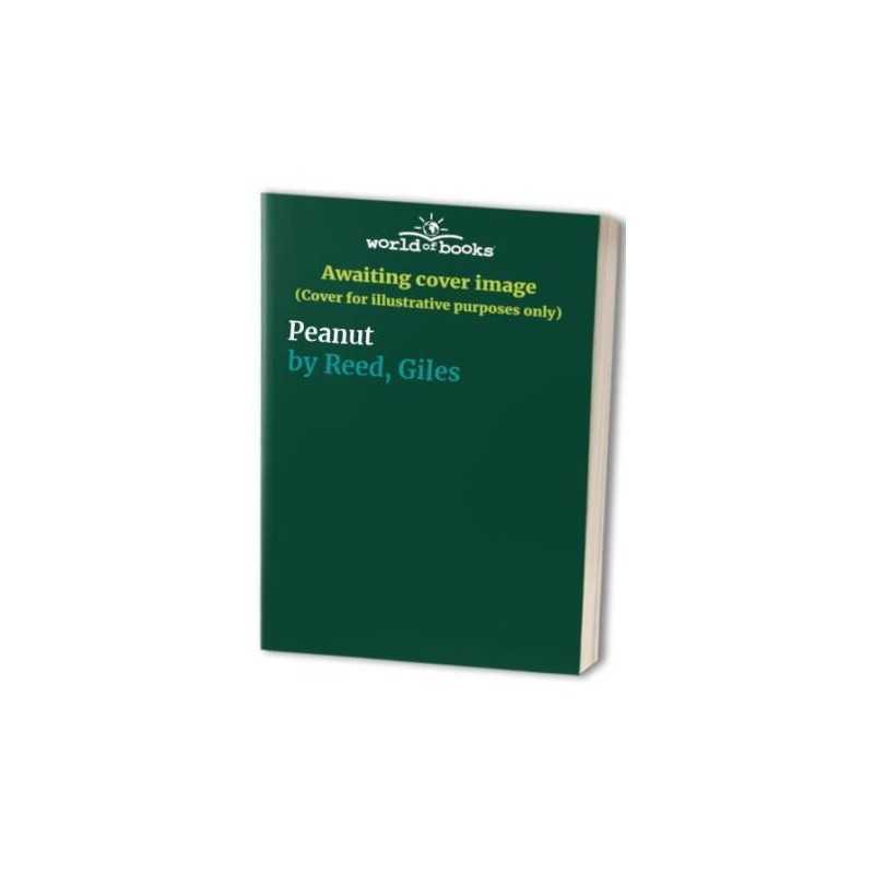 Peanut by Reed, Giles Paperback Book