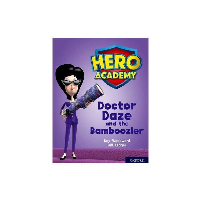 Hero Academy: Oxford Level 8, Purple Book Band: Doctor Daze ... by Woodward, Kay
