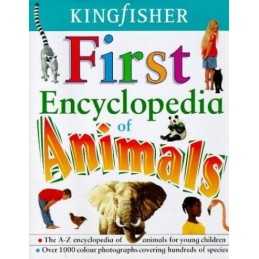 Kingfisher First Encyclopedia of Animals by Farndon, John Hardback Book The