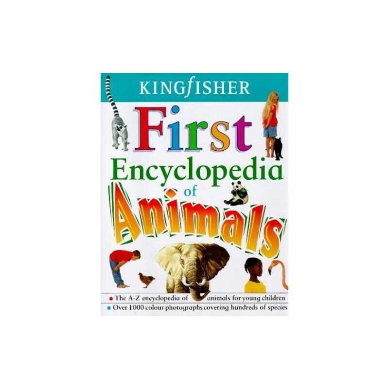 Kingfisher First Encyclopedia of Animals by Farndon, John Hardback Book The