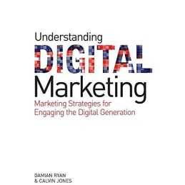 Understanding Digital Marketing: Marketing Strategi... by Jones, Calvin Hardback