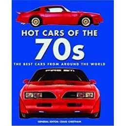 Hot Cars of the 70s: The Best Cars of the Decade by Cheetham, Craig Hardback The