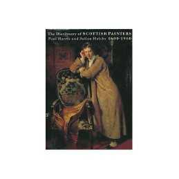 The Dictionary of Scottish Painters, 1600-1960 Hardback Book