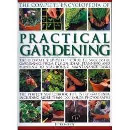 The Complete Encyclopedia of Practical Gardening: Th... by Peter McHoy Paperback