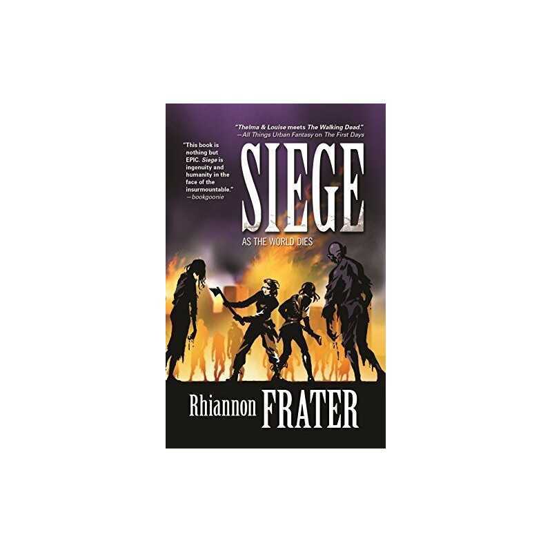 Siege: As the World Dies, Book Three: 3 by FRATER, RHIANNON Book  Fast