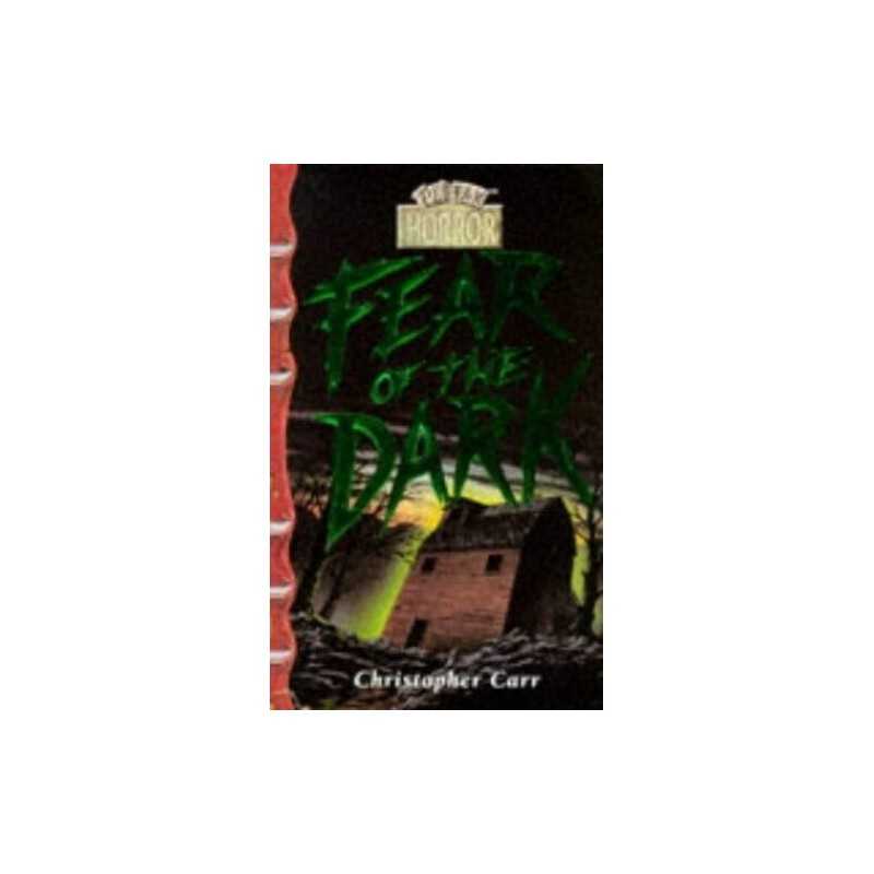 Fear of the Dark by Christopher Carr Paperback Book