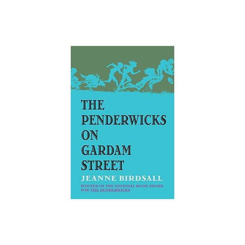 The Penderwicks on Gardam Street (Penderwicks (Hardcover)) by Birdsall, Jeanne