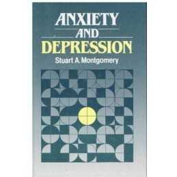 Anxiety and Depression by Montgomery, S. A. Hardback Book
