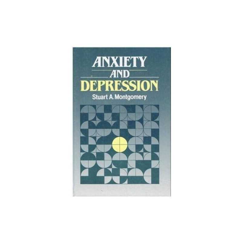 Anxiety and Depression by Montgomery, S. A. Hardback Book