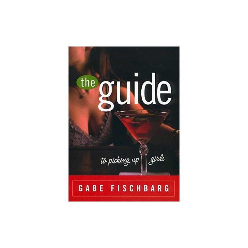 The Guide to Picking Up Girls, Fischbarg, Gabe