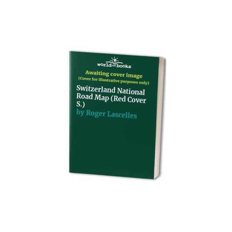 Switzerland National Road Map (Red ..., Roger Lascelles