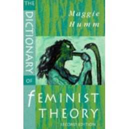 Dictionary Of Feminist Theory by Humm, Maggie Paperback Book