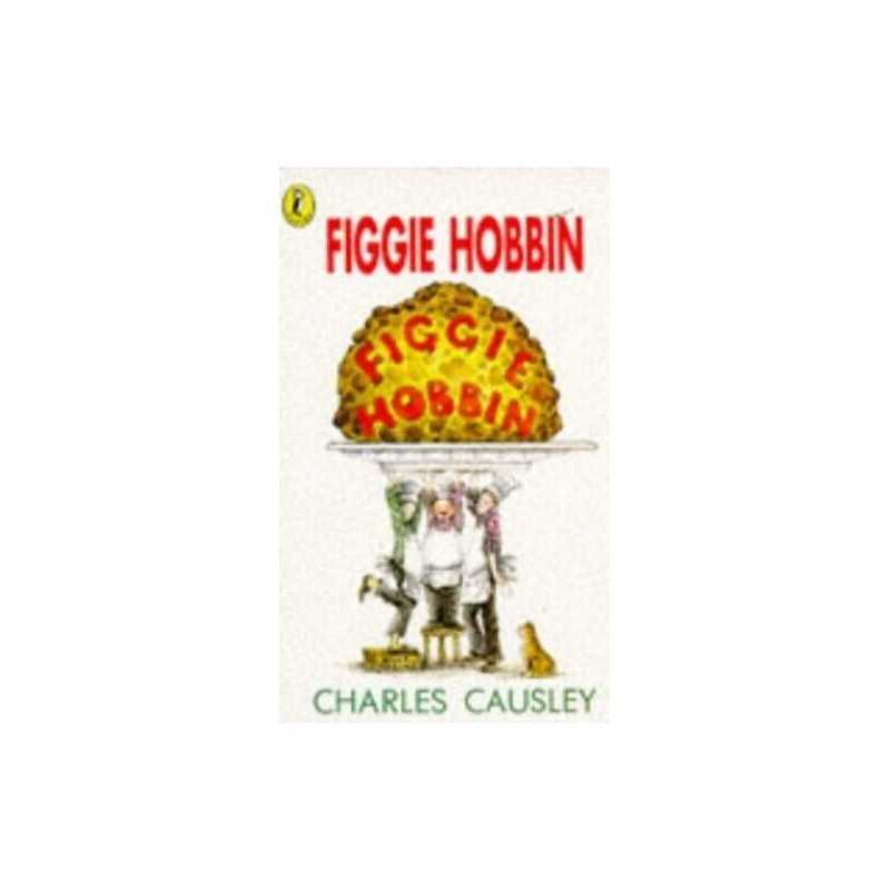 Figgie Hobbin: Poems For Children (Puffin Books) by Charles, Causley Paperback