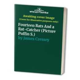 Fourteen Rats And a Rat-Catcher (Picture Puffin S.) by James Cressey Paperback