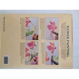 Flower Painting: How to Paint Free and Vibrant Waterc... by Riley, Paul Hardback