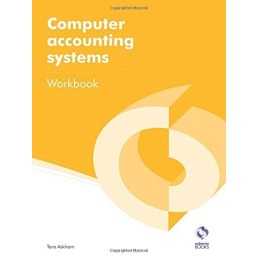 Computer Accounting Systems Workbook (AAT Accounting - Level ... by Askham, Tara