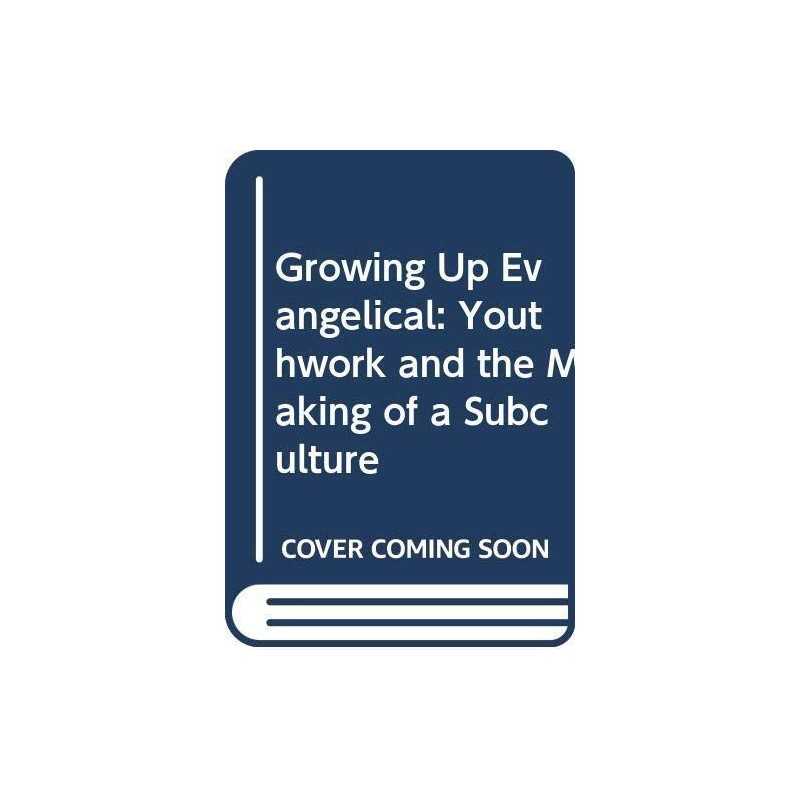 Growing Up Evangelical by Ward, Pete Paperback Book