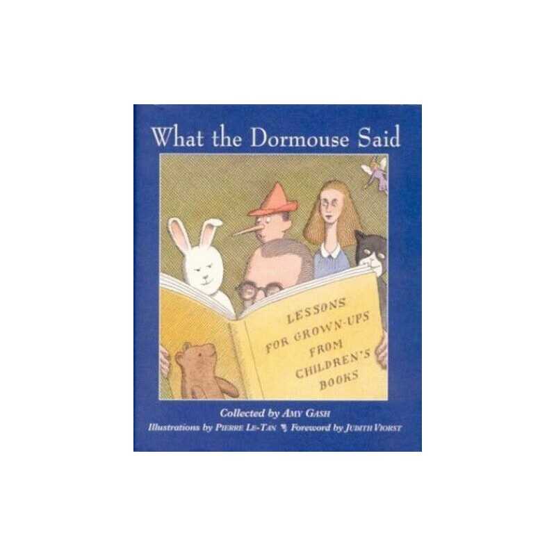 What the Dormouse Said Hardback Book