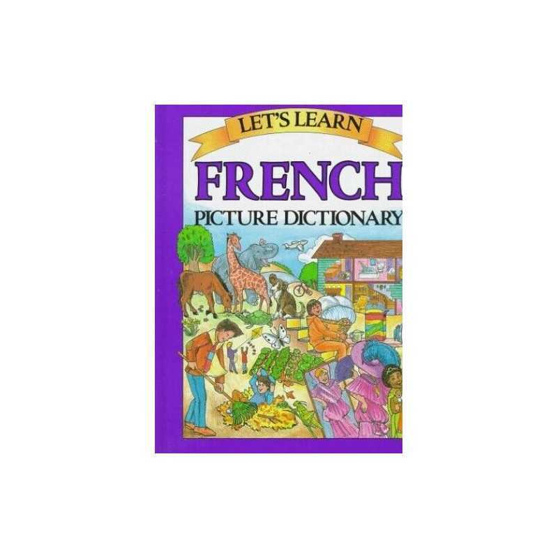 Lets Learn French Picture Dictionary, Goodman, Marlene