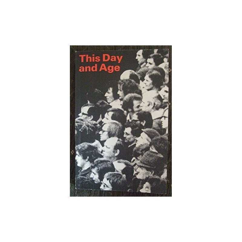 This Day and Age: An Anthology of Modern Poetry in English (World o... Paperback