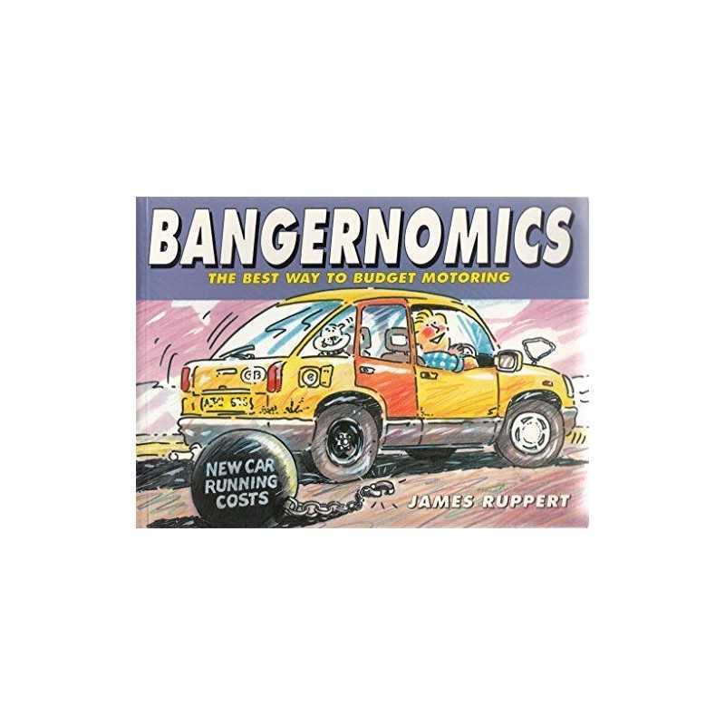 Bangernomics by Ruppert, James Paperback Book