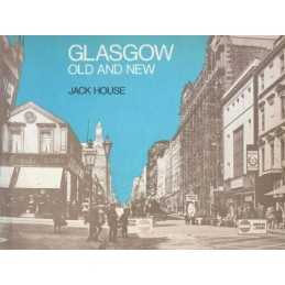 Glasgow Old and New by House, Jack Paperback Book