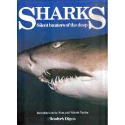 Sharks: Silent Hunters of the Deep Hardback Book