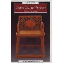 Chinese Classical Furniture (Images..., Bruce, Grace Wu