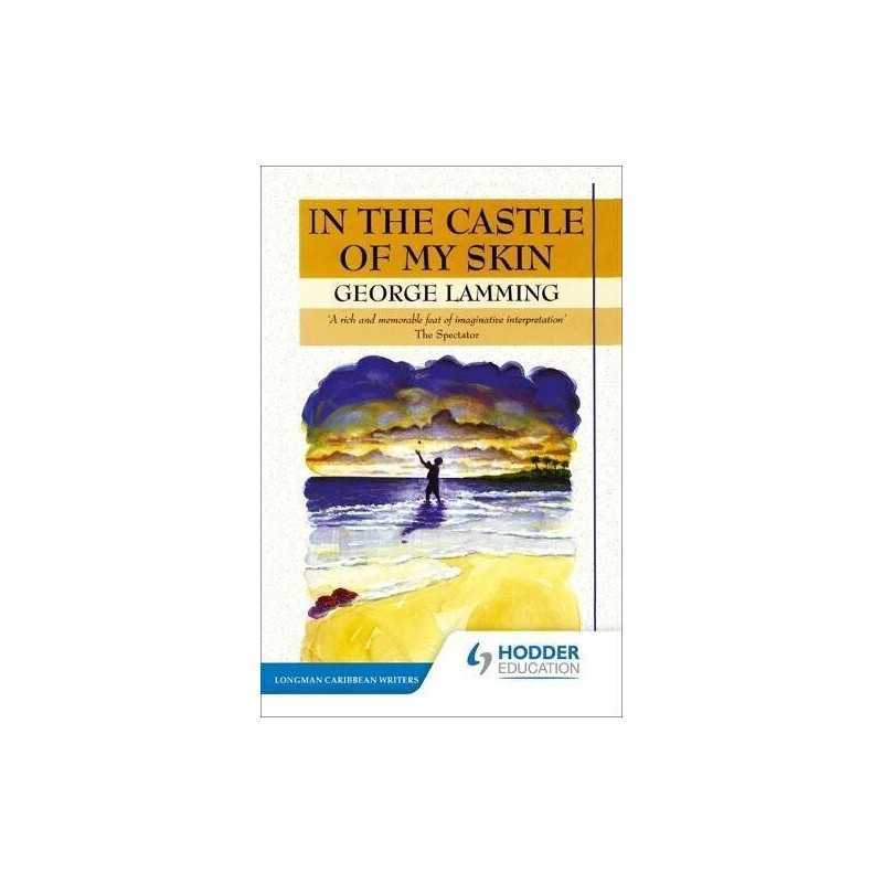 In the Castle of My Skin (Longman Caribbean Writers) by Lamming, Mr G Paperback