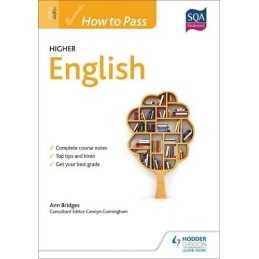 How to Pass Higher English (How To Pass - Higher Level) by Bridges, Ann Book The