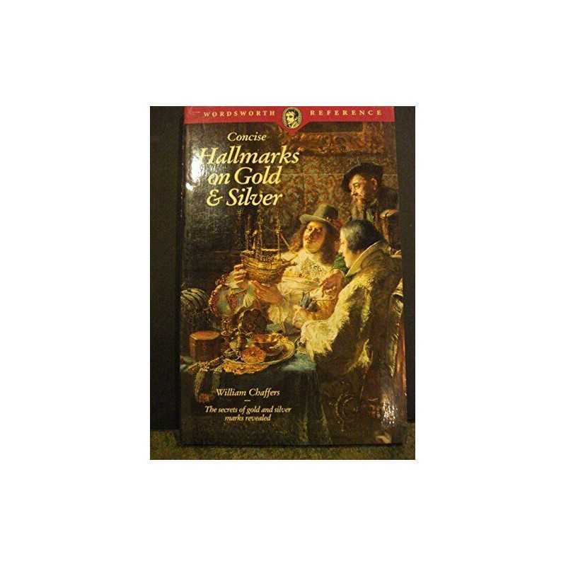 Concise Hallmarks on Gold and Silver (Wordswor... by Chaffers, William Paperback