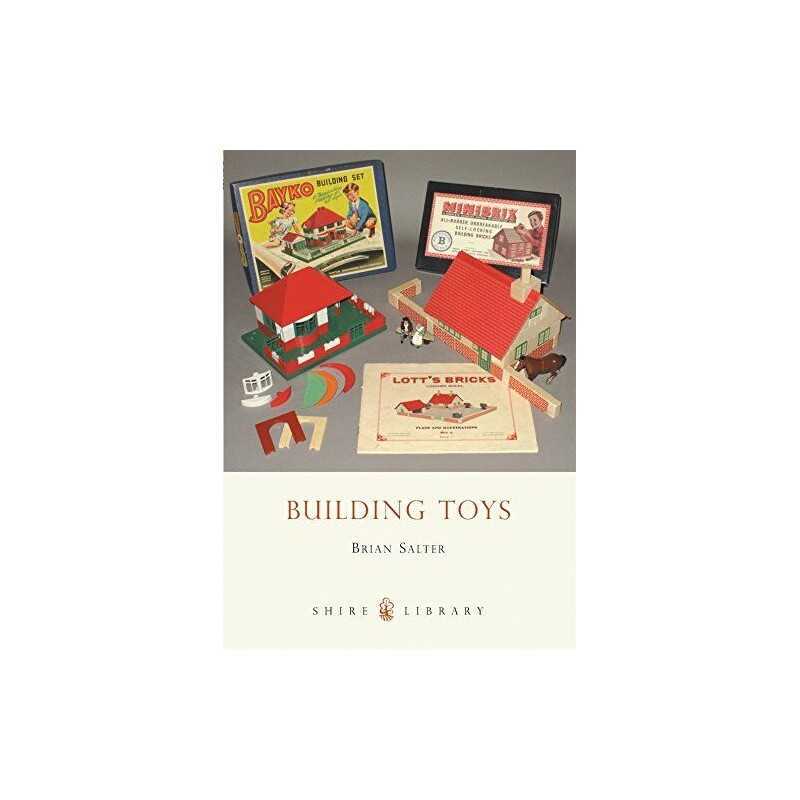 Building Toys: Bayko and Other Systems (Shire Libr... by Salter, Brian Paperback