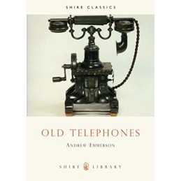 Old Telephones: No. 161 (Shire Library) by Andrew Emmerson Paperback Book The