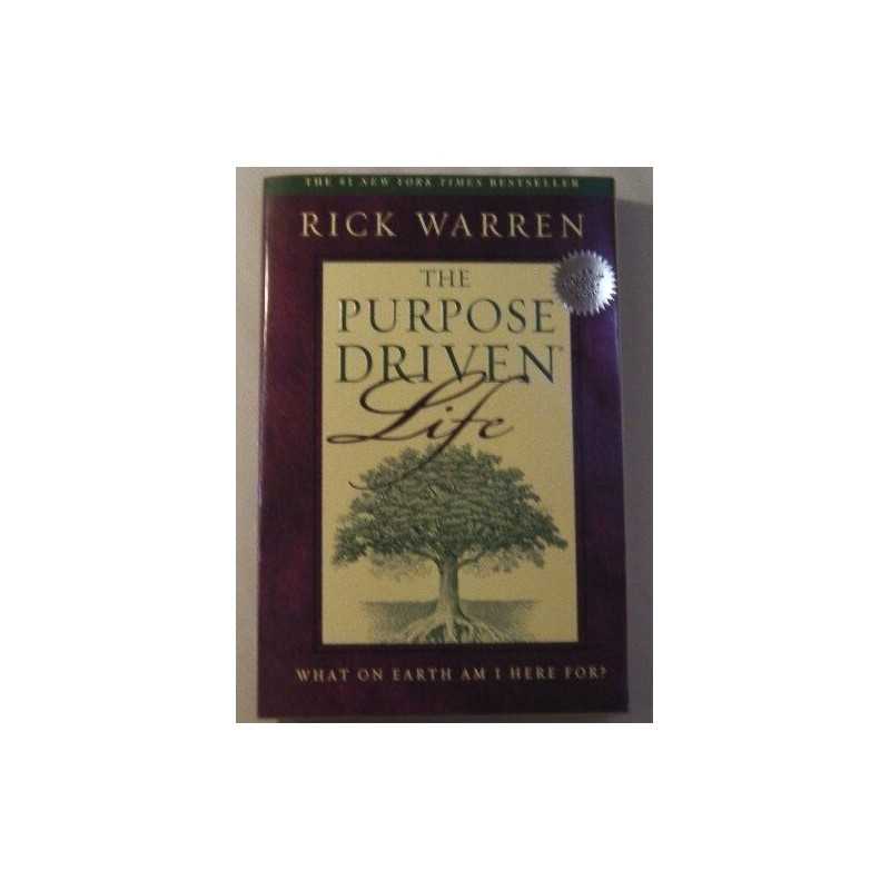 The Purpose Driven Life by Rick Warren Paperback Book