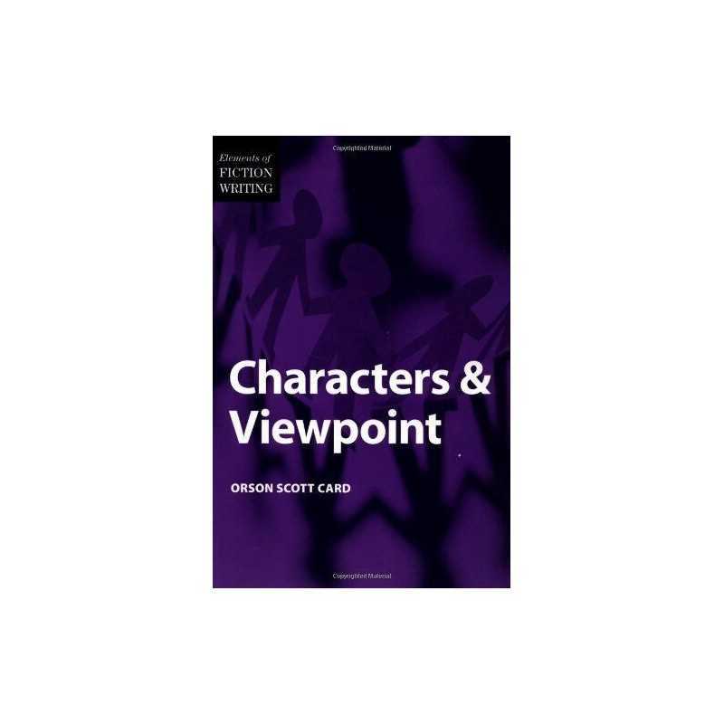Elements of Fiction Writing - Characters & Viewpoint by Scott Card, Orson Book