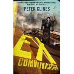 Ex-Communication: Superheroes vs Zomb..., Clines, Peter