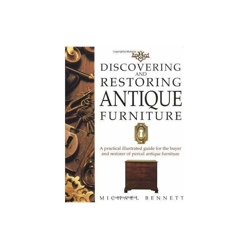 Discovering and Restoring Antique Furniture: A ... by Bennett, Michael Paperback