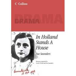 Collins Drama - In Holland Stands a House by Saunders, Sue Paperback Book The