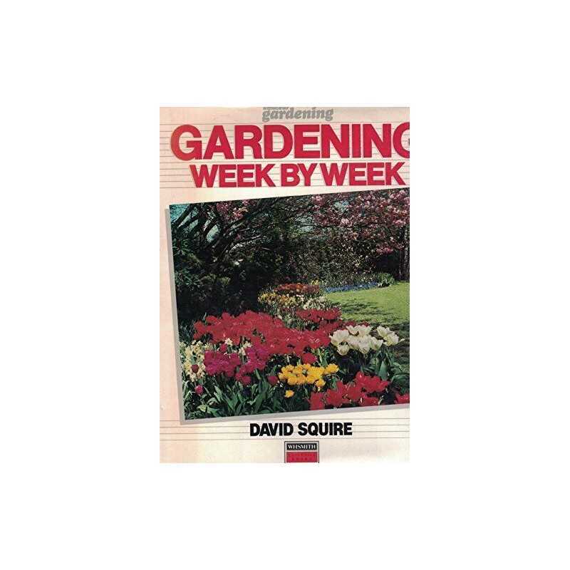 Gardening Week by Week