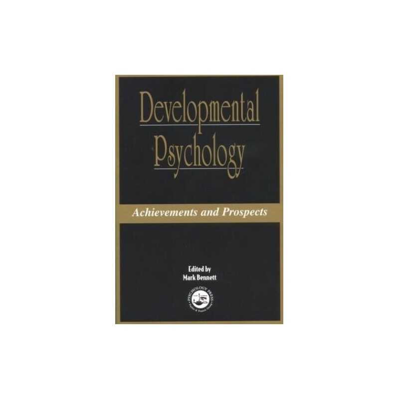 Developmental Psychology: Achievements and Prospects