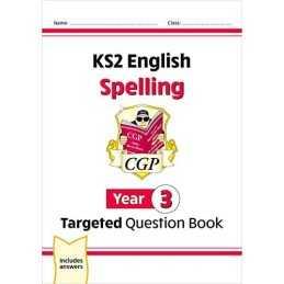 KS2 English Targeted Question Book: Spelling - Year 3: superb fo... by CGP Books