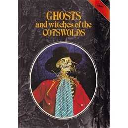 Ghosts and Witches of the Cotswolds by Brooks, J.A. Paperback Book