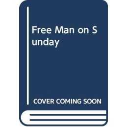 A Free Man on Sunday by Sampson, Fay Hardback Book