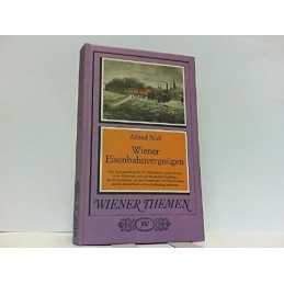 Wiener Eisenbahnvergnugen (Wiener Themen)