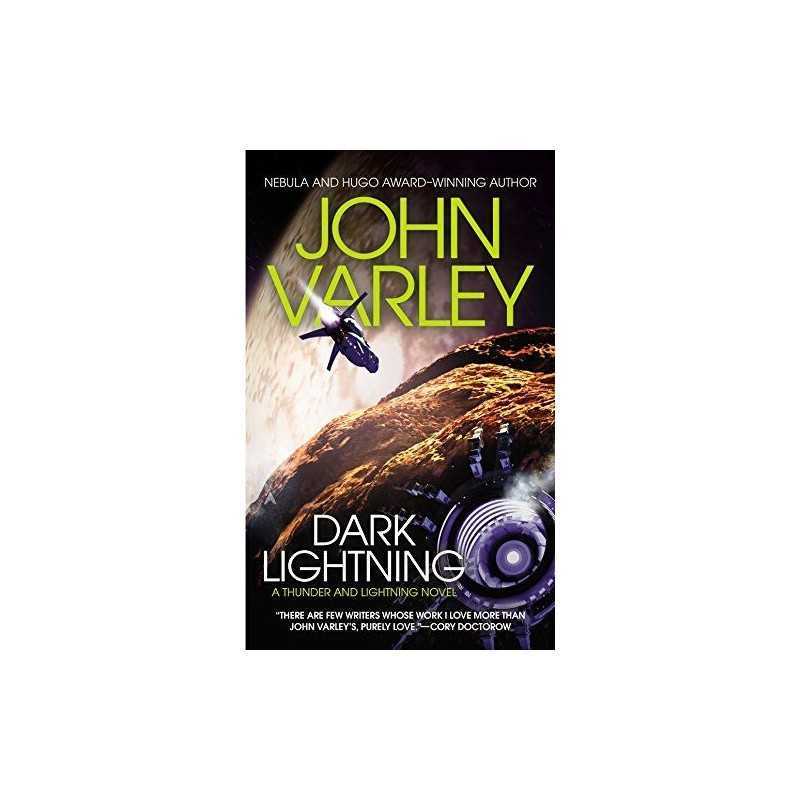Dark Lightning (Thunder and Lightning), Varley, John