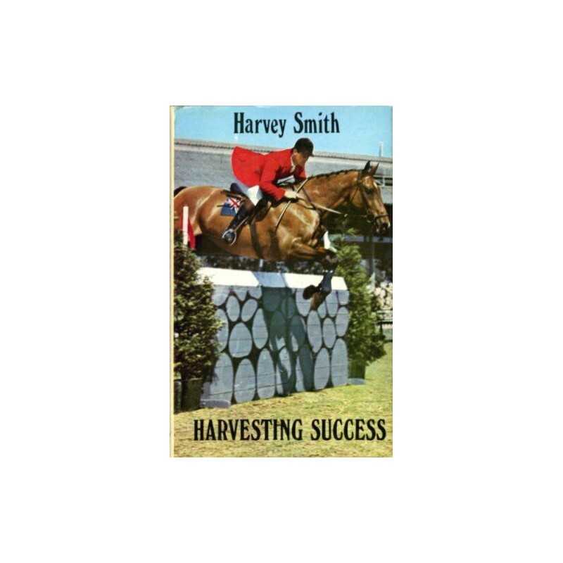 Harvesting Success by Smith, Harvey Hardback Book