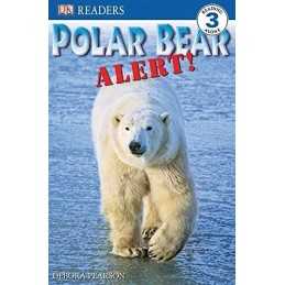DK Readers L3: Polar Bear Alert! (DK Readers Level 3) by Pearson, Debora Book